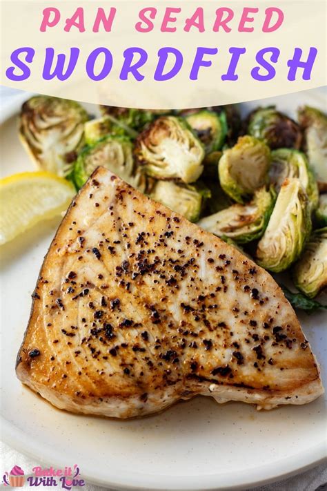 How to Cook Swordfish: Quick and Easy Pan.